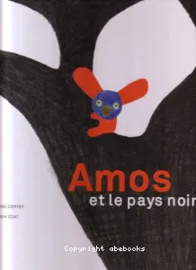 Amos et le pays noir