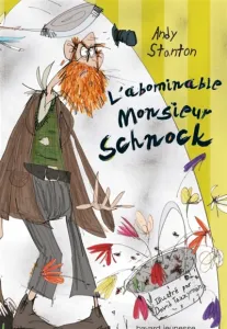 L'abominable monsieur Schnock