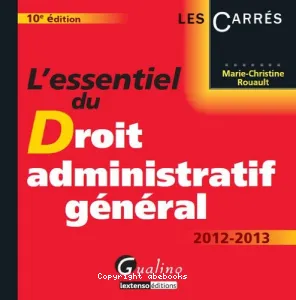 L'essentiel du droit administratif général 2012-2013