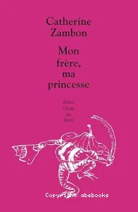 Mon frère, ma princesse