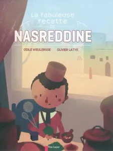 La fabuleuse recette de Nasreddine