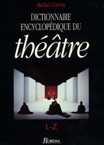 Dictionnaire Encyclopédique du Théâtre
