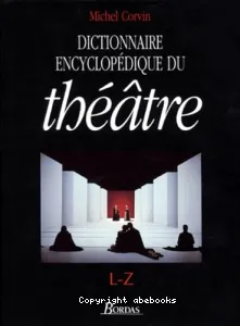 Dictionnaire Encyclopédique du Théâtre