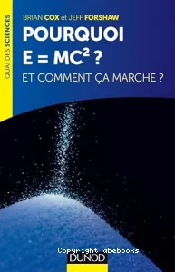 Pourquoi E=mc2 ?