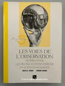 Les voies de l'observation