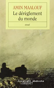 Dérèglement du monde (Le)