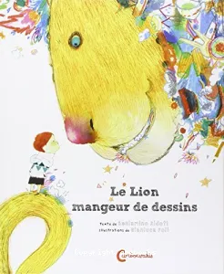 Le lion mangeur de dessins