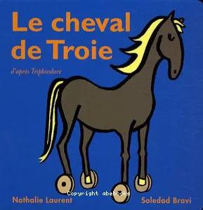 Le cheval de Troie