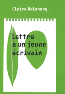 Lettre à un jeune écrivain