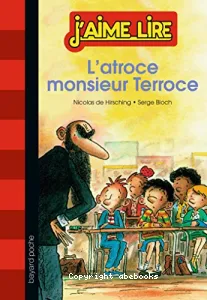 L'atroce monsieur Terroce