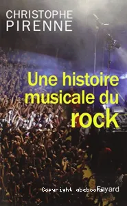 Une histoire musicale du rock