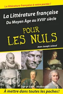 La littérature française pour les nuls