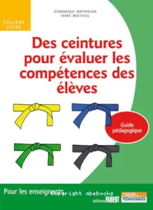 Des ceintures pour évaluer les compétences des élèves