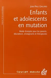 Enfants et adolescents en mutation