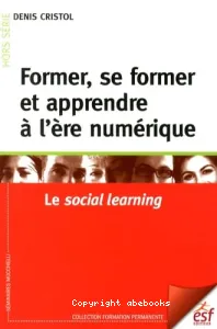 Former, se former et apprendre à l'ère numérique