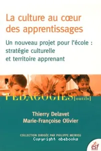 La culture au coeur des apprentissages