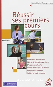 Réussir ses premiers cours