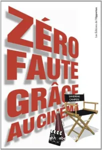 Zéro faute grâce au cinéma