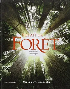 Il était une forêt