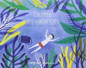 La tête en vacances