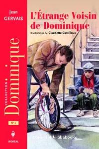 L'étrange voisin de Dominique