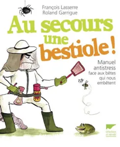 Au secours une bestiole