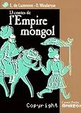 13 contes, l'empire mongol