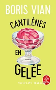 Cantilènes en gelée ; Barnum's Digest