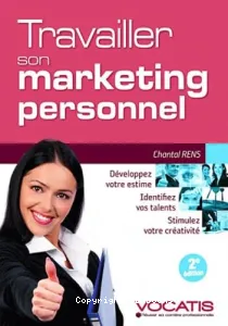 Travailler son marketing personnel