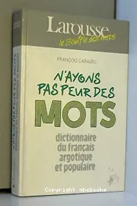 N'ayons pas peur des mots