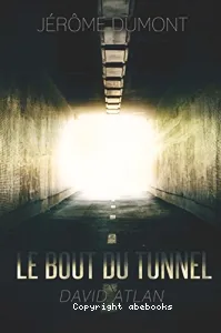 Le bout du tunnel : David Atlan
