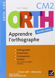 Apprendre l'orthographe, CM2