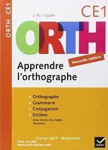 Apprendre l'orthographe, CE1