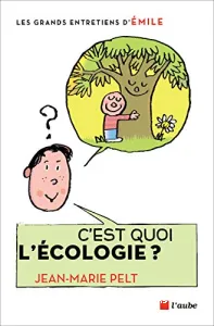 C'est quoi l'écologie ?