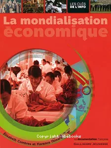 Mondialisation économique (La)