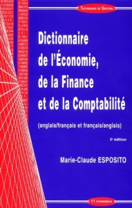 Dictionnaire de l'Economie de la finance et de la comptabilité