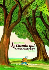 Le chemin qui ne mène nulle part