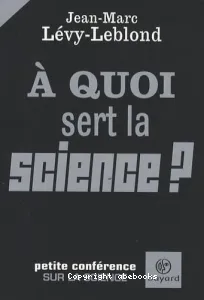 A quoi sert la science ?