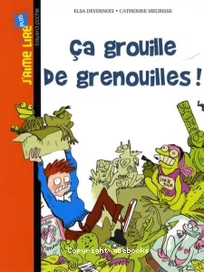 Ça grouille de grenouilles !