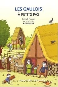 Gaulois à petits pas (Les)