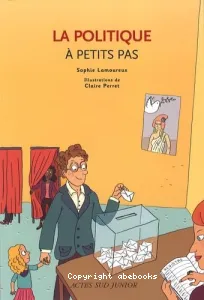 Politique à petits pas (La)