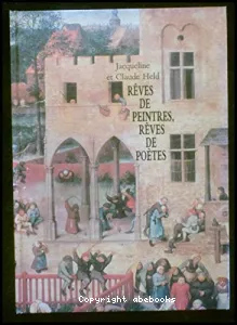 Rêves de peintres, rêves de poètes