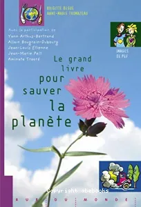 Grand livre pour sauver la planète (Le)