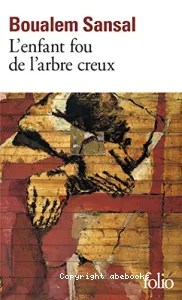 Enfant fou de l'arbre creux (L')