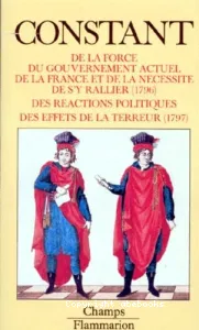 De la force du gouvernement actuel, de la France et de la nécessité de s'y rallier