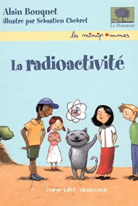 Radioactivité (La)