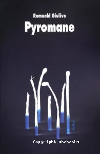 Pyromane