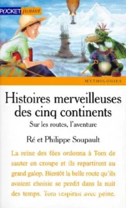 Histoires merveilleuses des cinq continents