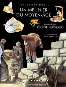 Un meunier du Moyen Age