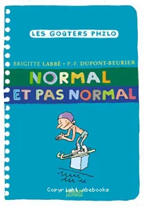 Normal et pas normal